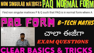 BTECH MATHS PAQ METHOD FIND NON SINGULAR MATRICES P amp Q METHODbtech btechmaths [upl. by Ellata]