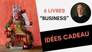 Idées cadeau de Noël  6 livres business  entrepreneuriat  leadership [upl. by Blithe35]