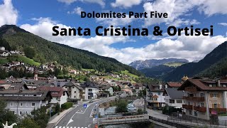 Exploring the Dolomites  Part Five Santa Cristina amp Ortisei  Italy Travel Vlog 23 [upl. by Garneau93]