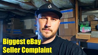 Biggest eBay Seller Complaint and That Stopping Most from Selling on eBay [upl. by Jonathon]