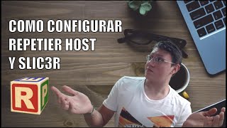 Como configurar REPETIER HOST y SLIC3R Tutorial en Español 😵😱 [upl. by Noswad488]