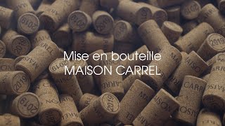 Mise en bouteille  Corbières bio 2019  Maison Carrel [upl. by Mhoj]