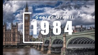 Orwell  1984  Partie 1  Chapitre 1 13 Vidéo 1 Livre Audio [upl. by Anazus]