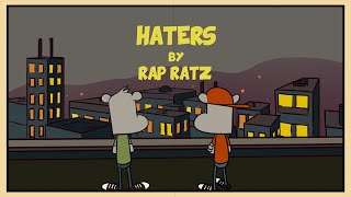 Rap Ratz  Haters official lyric video [upl. by Berkie]