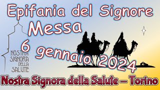 Messa 6 gennaio 2024 Epifania del Signore [upl. by Ralston]