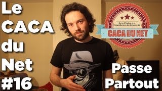 Le CACA du Net 16 Passe Partout [upl. by Ailuj]