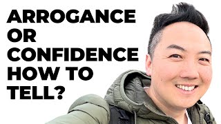 Arrogance vs Confidence How to Instantly Tell the Difference [upl. by Bernard]