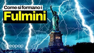 Perché si formano i fulmini Vi spiego cosa succede prima di una scarica e rispondiamo alle FAQ [upl. by Seys]