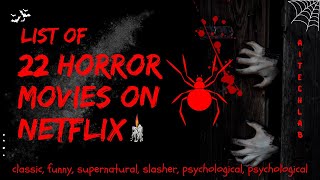 20 Horror Movies to Watch When You Want a Good Scare  NETFLIX MOVIES  AI TECH LAB [upl. by Burk]