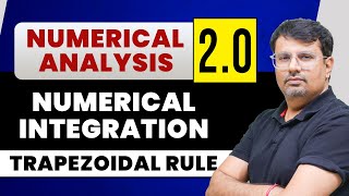 Numerical Analysis 20  Numerical Integration For Trapezoidal Rule by GP Sir [upl. by Laehplar414]