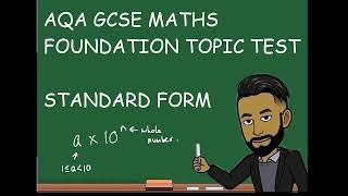 Standard Form Topic Test Foundation  AQA GCSE Maths [upl. by Enilarak]