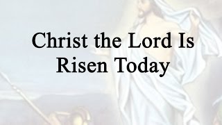 Christ the Lord is Risen Today Hymn Charts with Lyrics Contemporary [upl. by Urd604]