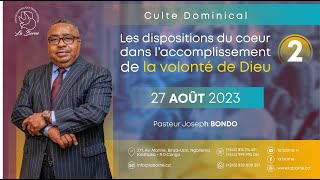 LES DISPOSITIONS DU COEUR DANS LACCOMPLISSEMNT DE LA VOLONTE DE DIEU 2 PST JOSEPH BONDO 27082023 [upl. by Niahs405]