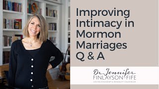 Improving Intimacy in Mormon Marriages Q amp A [upl. by Rosinski]