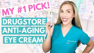 The BEST Drugstore AntiAging Eye Cream  The Budget Dermatologist  Skincare Made Simple [upl. by Belcher209]