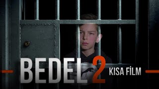 Bedel 2  Kısa Film [upl. by Alica]