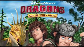 Dragons  Auf zu neuen Ufern  Folge 33 Der Höhlenbrecher Hörspiel [upl. by Younger]