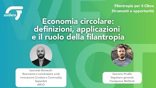 Economia circolare definizioni applicazioni e il ruolo della filantropia [upl. by Allenad]