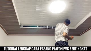 Cara pasang plafon PVC bertingkat untuk kamar tidur [upl. by Analad920]