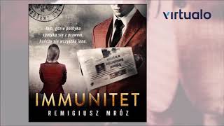 Remigiusz Mróz quotImmunitetquot audiobook Czyta Krzysztof Gosztyła [upl. by Enilram]