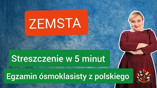 Zemsta streszczenia na egzamin ósmoklasisty [upl. by Minier]