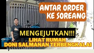 MENGEJUTKAN  LIHAT RUMAH DONI SALMANAN TERBENGKALAI  ANTAR ORDER KE SOREANG [upl. by Hurwit]