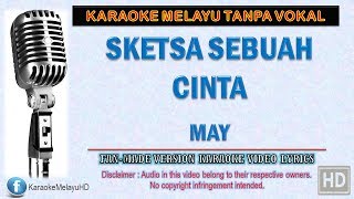 May  Sketsa Sebuah Cinta Unplugged  Karaoke Minus One  Lirik Video HD [upl. by Crysta717]