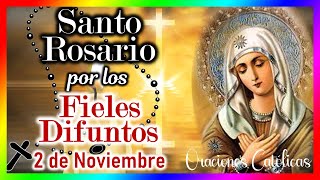 Santo Rosario por los Fieles Difuntos Jueves 2 de Noviembre Misterios Luminosos 🙏 El Mundo de MyG💖 [upl. by Mesics]