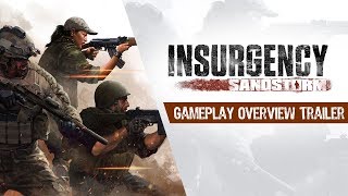 Insurgency Sandstorm  Gameplay Overview Trailer [upl. by Aicenad83]