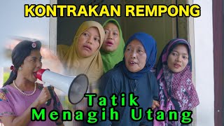 TATIK MENAGIH UTANG  KONTRAKAN REMPONG EPISODE 880 [upl. by Narol393]