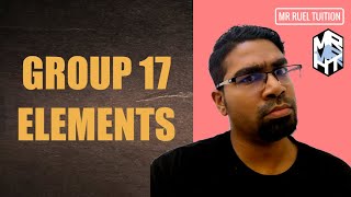 GROUP 17 ELEMENTS  HALOGENS  GROUP VII  IGCSE amp SPM  Physical amp Chemical Properties [upl. by Barr400]