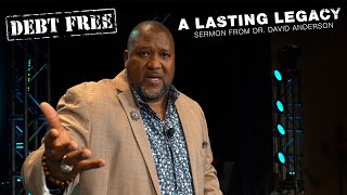 A Lasting Legacy ║ Sermon from Dr David Anderson [upl. by Egdirdle875]