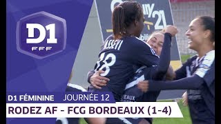 J12  Rodez AF  Girondins de Bordeaux 14  D1 Féminine [upl. by Asillem]