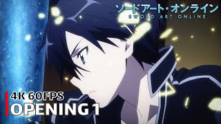 Sword Art Online  Opening 1 4K 60FPS  Creditless  CC [upl. by Ohcirej]