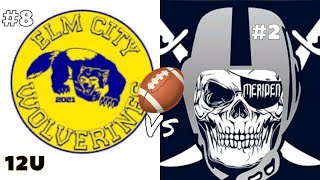 ELM CITY WOLVERINES 🏈 MERIDEN RAIDERS 12U FULLGAME HIGHLIGHTS 2023 SEASON [upl. by Goodkin]