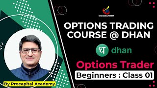 OPTION TRADING COURSE FOR BEGINNERS CLASS 01  DHAN OPTION TRADER APP  DHAN OPTION STRATEGY BUILDER [upl. by Deeann743]