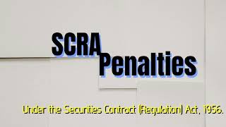 SCRA Penalties with Latest Amendment I Securities Contract Regulation Act 1956 [upl. by Anohr]