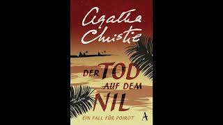 Hörbuch Der Tod auf dem Nil ▶ Ein Fall für Poirot von Agatha Christie Hercule Poirot Hörbuch [upl. by Akemed924]