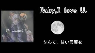 『lyric video】BabyI love Uprodby tdrive [upl. by Casteel]