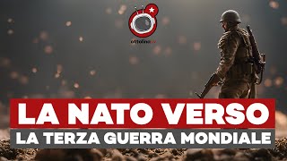 La NATO a capofitto verso la TERZA GUERRA MONDIALE  Ft Giacomo Gabellini [upl. by Lana]