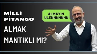 Milli Piyango Almak Mantıklı mı [upl. by Nirrat]