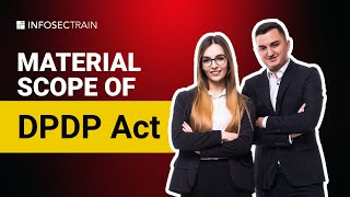 Material Scope of DPDP Act Crucial Details You Can’t Miss [upl. by Nicolais]