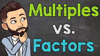 Multiples vs Factors  What are Multiples and Factors  Math with Mr J [upl. by Durrett786]