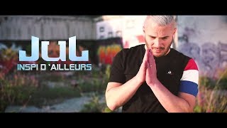 Jul  Inspi Dailleurs  Clip Officiel  2018 [upl. by Ishmael576]