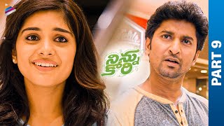 Ninnu Kori Telugu Full Movie  Nani  Nivetha Thomas  Aadhi Pinisetty  Part 9  Telugu New Movies [upl. by Curr]