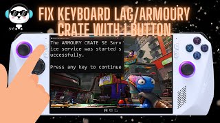 ROG Ally Armoury Crate Not Responding and Keyboard Input Lag Fix With 1 Button Press [upl. by Goles]