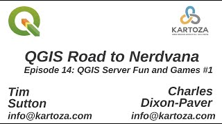 QGIS Road to Nerdvana Episode 14 Fun and games with QGIS Server [upl. by Nitaf680]