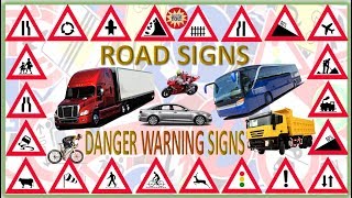 ROAD SIGNS  DANGER WARNING SIGNS [upl. by Bennie]