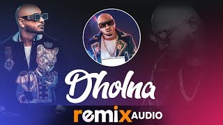 Dholna Audio Remix  Qismat  Ammy Virk  Sargun Mehta  B Praak  Jaani  Remix Songs 2019 [upl. by Ahsii189]