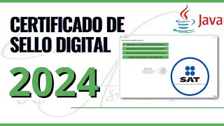 CERTIFICADO DE SELLO DIGITAL SAT 2024 TUTORIAL  Incluye java [upl. by Septima]